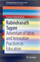 Kumkum Bhattacharya - Rabindranath Tagore