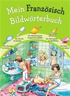 Katharina Wieker - Mein Franz&ouml;sisch Bildw&ouml;rterbuch