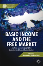 Guinevere Liberty Nell, Nell, G Nell, G. Nell, Guinevere Liberty Nell - Basic Income and the Free Market