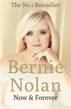 Bernie Nolan, Nolan Bernie - Now and Forever