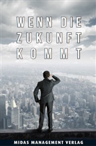 Magnus Lindkvist, Gregor C Z&auml;ch, Gregory C Z&auml;ch - Wenn die Zukunft kommt