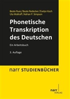 Evelyn Koch, Evelyn u a Koch, Beat Redecker, Beate Redecker, Beat Rues, Beate Rues... - Phonetische Transkription des Deutschen