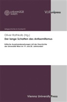 Olive Rathkolb, Oliver Rathkolb - Der lange Schatten des Antisemitismus