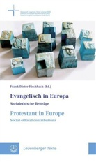 Frank-Dieter Fischbach - Evangelisch in Europa // Protestant in Europe