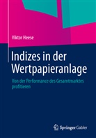 Viktor Heese - Indizes in der Wertpapieranlage