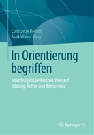Bernd, Constanz Berndt, Constanze Berndt, Wal, Walm, Walm... - In Orientierung begriffen