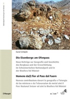 Daniel Schl&auml;pfer - Die Eisenberge am Ofenpass - Homens da(l) fier al Pass dal Fuorn