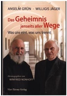 Gr&uuml;n Anselm, Gr&uuml;, J&auml;ger, Willigis J&auml;ger, Winfrie Nonhoff, Winfried Nonhoff - Das Geheimnis jenseits aller Wege