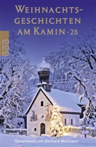 Barbar M&uuml;rmann, Barbara M&uuml;rmann - Weihnachtsgeschichten am Kamin 28. Tl.28