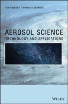 I Colbeck, Ian Colbeck, Ian (University of Essex) Lazaridis Colbeck, Ian Lazaridis Colbeck, Mihalis Lazaridis, Ia Colbeck... - Aerosol Science