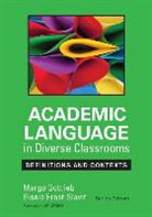 Gisela Ernst-Slavit, Gisela L. Ernst-Slavit, Ernst-Slavit Gisela, Margo Gottlieb, Margo Ernst-Slavit Gottlieb, Margo H. Gottlieb... - Academic Language in Diverse Classrooms: Definitions and Contexts