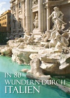 Fabrizia Villa - In 80 Wundern durch Italien