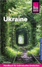 Bj&ouml;r Jungius, Bj&ouml;rn Jungius, Peter Koller - Reise Know-How Reisef&uuml;hrer Ukraine