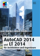 Detlef Ridder, Detlef (Dr.) Ridder - AutoCAD 2014 und LT 2014, m. DVD