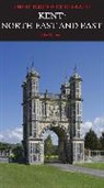 John Newman, John (University of California Newman, John Pevsner Newman, Nikolaus Pevsner - Kent: North East and East