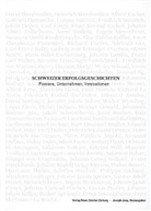 Joseph Jung, f&uuml;r wirtschafts-historische Stud, f&uuml;r wirtschaftshistorische Studi, Josep Jung, Joseph Jung, Verein f&uuml;r wirtschaftshistorische Studien... - Schweizer Erfolgsgeschichten