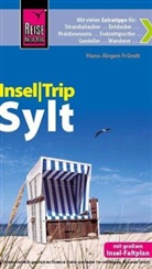 Hans-Jürgen Fründt, Susanne Muxfeldt, Klaus Werner - Reise Know-How InselTrip Sylt