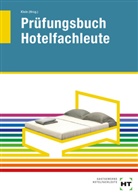 F Herrmann, F J&uuml;rge Herrmann, F J&uuml;rgen Herrmann, F. J. Herrmann, F. J&Atilde;&OElig;rgen Herrmann, F. J&uuml;rgen Herrmann... - Pr&uuml;fungsbuch f&uuml;r Hotelfachleute