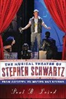 Paul R. Laird, Laird Paul R. - Musical Theater of Stephen Schwartz