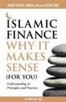 Daud Vicary Abdullah, Daud Vicary Chee Abdullah, Vicary Daud Abdullah, Keon Chee, David Vicary - Islamic Finance: Why It Makes Sense For You Understanding Its