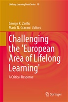George K Zarifis, Maria N. Gravani, Georg K Zarifis, George K Zarifis, N Gravani, N Gravani... - Challenging the 'European Area of Lifelong Learning'