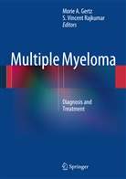 Mori A Gertz, Morie A Gertz, Morie A. Gertz, S. Vincent Rajkumar, Vincent Rajkumar, Vincent Rajkumar - Multiple Myeloma