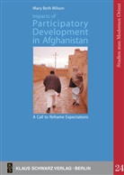 Marie E. Wilson, Mary Beth Wilson - Impacts of Participatory Development in Afghanistan