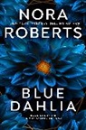 Nora Roberts, Roberts Nora - Blue Dahlia