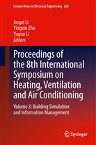 Angui Li, Yuguo Li, Yingxi Zhu, Yingxin Zhu - Proceedings of the 8th International Symposium on Heating, Ventilation and Air Conditioning