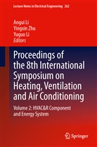Angui Li, Yuguo Li, Yingxi Zhu, Yingxin Zhu - Proceedings of the 8th International Symposium on Heating, Ventilation and Air Conditioning