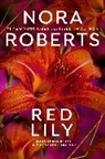 Nora Roberts, Roberts Nora - Red Lily