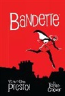 Alberto J. Albuquerque, Alberto J Alburquerque, Colleen Coover, Dark Horse, Steve Lieber, Erika Moen... - Bandette Volume 1: Presto!