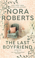 Nora Roberts, Roberts Nora - The Last Boyfriend