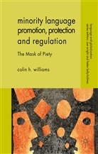 C Williams, C. Williams, Colin H Williams, Colin H. Williams, Williams C - Minority Language Promotion, Protection and Regulation