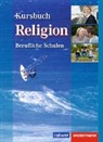 Wolfram Eilerts - Kursbuch Religion Berufliche Schulen