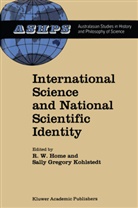 G Kohlstedt, G Kohlstedt, R. W. Home, S. G Kohlstedt, S.G Kohlstedt, W Home... - International Science and National Scientific Identity