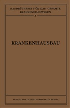 N Schachner, NA Schachner, N Schmieden, NA Schmieden, NA Winterstein - Krankenhausbau