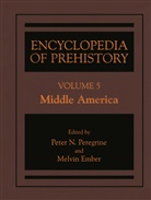 Ember, Ember, Melvin Ember, Pete N Peregrine, Peter N Peregrine, Peter N. Peregrine - Encyclopedia of Prehistory