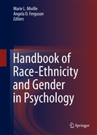 D Ferguson, D Ferguson, Angela D. Ferguson, Mari L Miville, Marie L Miville, Marie L. Miville - Handbook of Race-Ethnicity and Gender in Psychology