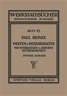 Paul Heinze, Haake, H Haake, H. Haake - Pr&uuml;fen und Instandhalten von Werkzeugen und anderen Betriebshilfsmitteln