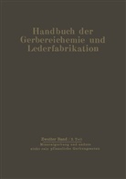 Balaanyi, D Balaanyi, D. Balaanyi, Gerngross, O Gerngross, O. Gerngro&szlig;... - Mineralgerbung und andere nicht rein pflanzliche Gerbungsarten