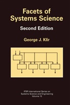 George J. Klir, George Klir, George J Klir, George J. Klir - Facets of Systems Science
