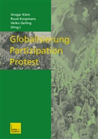 Heiko Geiling, Ansgar Klein, Ruu Koopmans, Ruud Koopmans - Globalisierung - Partizipation - Protest