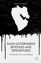 a Aldukheil, A. Aldukheil, Abdulaziz Aldukheil, Abdulaziz M. Aldukheil - Saudi Government Revenues and Expenditures