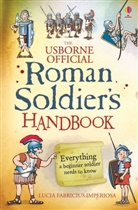 Lucia Fabricius Imperiosa, Lesley Sims, Sims Lesley, Fiona Watt, Ian McNee, Ian McNee... - Roman Soldier's Handbook