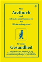 Rolf Poppe, Rolf Poppe - Mein Arztbuch - f&uuml;r meine Gesundheit