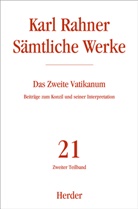Karl Rahner, Karl (Prof.) Rahner, G&uuml;nthe Wassilowsky, G&uuml;nther Wassilowsky - S&auml;mtliche Werke - 21/2: Karl Rahner S&auml;mtliche Werke. Teilbd.2
