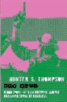 Hunter S. Thompson, Hunter S. Thompson - Hey Rube