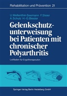Heinz-Gerd Biester, Ulrik Mellenthin-Seemann, Ulrike Mellenthin-Seemann, Schu, Andrea Schulz, Friederik Steier... - Gelenkschutzunterweisung bei Patienten mit chronischer Polyarthritis