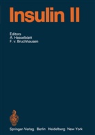 F. V. Bruchhausen, F.v. Bruchhausen, Hasselblatt, A Hasselblatt, A. Hasselblatt, v Bruchhausen... - Insulin. Pt.2